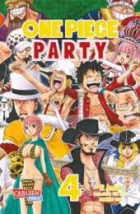 One Piece Party Bd.4 : Erfrischende Piratenabenteuer im Chibi-Format (One Piece Party .4) （2. Aufl. 2019. 192 S. schwarz-weiß. 175.00 mm）