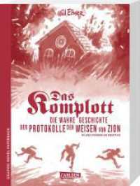 Das Komplott - Die wahre Geschichte der Protokolle der Weisen von Zion (Graphic Novel Paperback) （Auflage. 2022. 152 S. schwarzweiß. 240.00 mm）