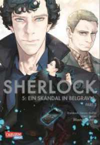 Sherlock 5 : Ein Skandal in Belgravia, Teil 2 | Manga-Adaption der TV-Serie mit Benedict Cumberbatch als Meisterdetektiv Sherlock Holmes (Sherlock 5) （Auflage. 2022. 180 S. schwarz-weiß/farbig. 210.00 mm）