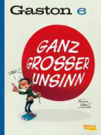 Gaston Neuedition 6: Ganz gro&szlig;er Unsinn (Gaston Neuedition 6) （3. Aufl. 2019. 48 S. 300.00 mm）