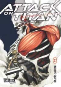 諌山創『進撃の巨人』第３巻（独訳）<br>Attack on Titan Bd.3 : Atemberaubende Fantasy-Action im Kampf gegen grauenhafte Titanen (Attack on Titan 3) （16. Aufl. 2014. 208 S. Comics. 180.00 mm）