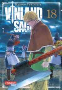 Vinland Saga Bd.18 : Epischer History-Manga über die Entdeckung Amerikas! (Vinland Saga .18) （5. Aufl. 2018. 192 S. sw. 180.00 mm）