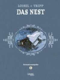 Das Nest, Gesamtausgabe Bd.1 (Das Nest Gesamtausgabe 1) （1. Auflage. 2020. 256 S. vierfarbig. 285.00 mm）