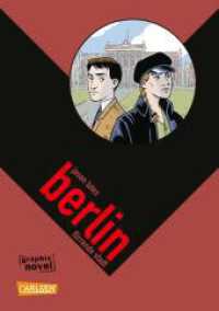Berlin 3: Flirrende Stadt (Berlin Comic .3) （3. Aufl. 2018. 176 S. schwarzweiß. 210.00 mm）