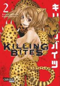 Killing Bites Bd.2 : Blutige Fantasy-Action um animalische Killer! (Killing Bites 2) （3. Aufl. 2016. 194 S. schwarz-weiß/farbig. 180.00 mm）