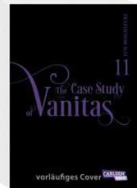 The Case Study Of Vanitas 11 : Vampir-Action im Steampunk-Setting (The Case Study Of Vanitas) （2024. 194 S. schwarz-weiß/farbig. 180.00 mm）