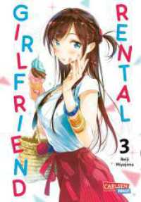 Rental Girlfriend Bd.3 : Witzige Slice-of-Life-Romcom mit Charme! (Rental Girlfriend 3) （3. Aufl. 2020. 192 S. schwarz-weiß. 180.00 mm）