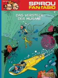 Spirou + Fantasio - Das Versteck der Muräne : Spannende Abenteuer für Mädchen und Jungen ab 8 (Carlsen Comics) （6. Aufl. 2015. 64 S. farb. Comics. 295.00 mm）