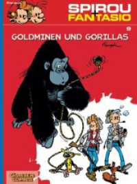 Spirou + Fantasio - Goldminen und Gorillas : Spannende Abenteuer für Mädchen und Jungen ab 8 (Carlsen Comics) （5. Aufl. 2015. 64 S. farb. Comics. 295.00 mm）