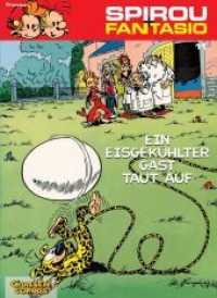 Spirou + Fantasio - Ein eisgekühlter Gast taut auf : Spannende Abenteuer für Mädchen und Jungen ab 8 (Spirou + Fantasio Bd.11) （6. Aufl. 2011. 72 S. farb. Comics. 295.00 mm）