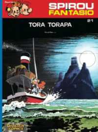 Spirou + Fantasio - Tora Torapa : Spannende Abenteuer für Mädchen und Jungen ab 8 (Spirou + Fantasio Bd.21) （5. Aufl. 2009. 56 S. farb. Comics. 295.00 mm）