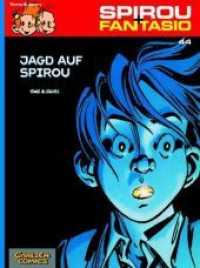 Spirou und Fantasio 44: Jagd auf Spirou : Spannende Abenteuer für Mädchen und Jungen ab 8 (Carlsen Comics) （5. Aufl. 2009. 48 S. Farb. Comics. 295.00 mm）