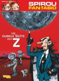 Spirou und Fantasio 50: Die dunkle Seite des Z : Spannende Abenteuer für Mädchen und Jungen ab 8 (Carlsen Comics) （4. Aufl. 2016. 56 S. farb. Comics. 295.00 mm）