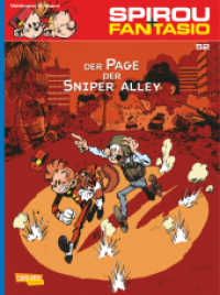 Spirou und Fantasio 52: Der Page der Sniper Alley : Spannende Abenteuer für Mädchen und Jungen ab 8 (Carlsen Comics) （4. Aufl. 2019. 56 S. farb. Comics. 295.00 mm）