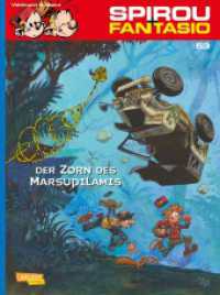 Spirou und Fantasio 53: Der Zorn des Marsupilamis : Spannende Abenteuer für Mädchen und Jungen ab 8. Ein Wiedersehen mit dem Marsupilami (Spirou + Fantasio Bd.53) （4. Aufl. 2016. 64 S. farb. Comics. 295.00 mm）
