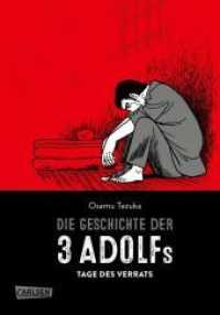 Die Geschichte der 3 Adolfs 2 : Tage des Verrats | Welchen Zusammenhang gibt es zwischen 2 Gewaltverbrechen im Jahr 1936? Aufregender Manga-Spionage-Thriller (Die Geschichte der 3 Adolfs 2) （Auflage. 2022. 424 S. schwarz-weiß. 210.00 mm）