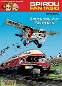 Spirou und Fantasio Spezial 12: Robinson auf Schienen : Ein Leckerbissen für Sammler (Spirou und Fantasio Spezial 12) （2. Aufl. 2011. 48 S. farb. Comics. 295.00 mm）