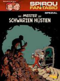 Spirou und Fantasio Spezial 22: Der Meister der schwarzen Hostien : Klassischer Funnystil (Spirou und Fantasio Spezial 22) （4. Aufl. 2017. 80 S. Farb. Comics. 295.00 mm）