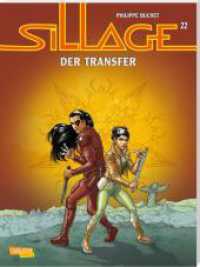 Sillage 22: Der Transfer : Hard Science Fiction als Comic (Sillage 22) （Auflage. 2024. 48 S. Farbig illustriert. 295.00 mm）