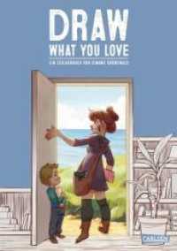 Draw What You Love : Ein Zeichenbuch von Simone Grünewald | Manga zeichnen lernen für Fortgeschrittene - mit vielen Tipps und Tricks für stimmungsvolle Szenen （Auflage. 2022. 192 S. farbig. 245.00 mm）