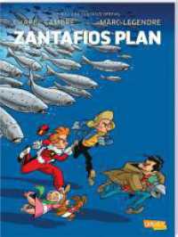 Spirou und Fantasio Spezial 37: Zantafios Plan : . Neue familientaugliche Abenteuer (Spirou und Fantasio Spezial 37) （2. Aufl. 2022. 48 S. vierfarbig. 295.00 mm）