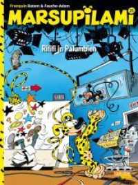 Marsupilami 25: Rififi in Palumbien : Abenteuercomics für Kinder ab 8 (Marsupilami 25) （2. Aufl. 2021. 48 S. vierfarbig. 295.00 mm）