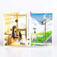 住野よる『また、同じ夢を見ていた』（独訳）<br>I had that same dream again Bd.3 : Tiefgründiger Slice-of-Life Manga um die besondere Kraft von Freundschaft (I had that same dream again 3) （1. Auflage. 2020. 178 S. 180.00 mm）