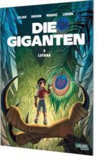 Die Giganten 5: Luyana : Comic für Kinder ab 9 Jahren (Die Giganten 5) （2. Aufl. 2024. 56 S. Farbig illustriert. 295.00 mm）