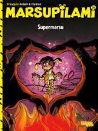 Marsupilami 29: Supermarsu : Abenteuercomics für Kinder ab 8 (Marsupilami 29) （Auflage. 2022. 56 S. vierfarbig. 295.00 mm）