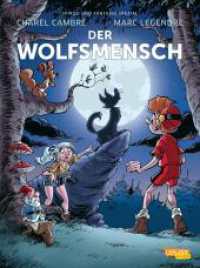 Spirou und Fantasio Spezial 39: Der Wolfsmensch (Spirou und Fantasio Spezial 39) （2. Aufl. 2022. 48 S. vierfarbig. 295.00 mm）