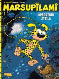 Marsupilami 9: Operation Attila : Abenteuercomics für Kinder ab 8 (Marsupilami 9) （4. Aufl. 2017. 48 S. vierfarbig. 295.00 mm）