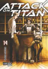 Attack on Titan Bd.14 : Atemberaubende Fantasy-Action im Kampf gegen grauenhafte Titanen (Attack on Titan 14) （12. Aufl. 2016. 192 S. Comics. 180.00 mm）