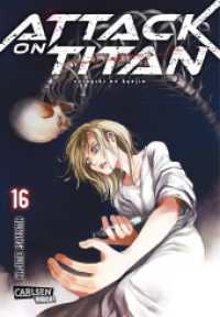 Attack on Titan Bd.16 : Atemberaubende Fantasy-Action im Kampf gegen grauenhafte Titanen (Attack on Titan 16) （9. Aufl. 2016. 192 S. 180.00 mm）