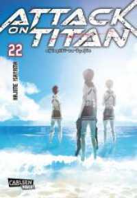 Attack on Titan Bd.22 : Atemberaubende Fantasy-Action im Kampf gegen grauenhafte Titanen (Attack on Titan 22) （7. Aufl. 2018. 192 S. sw. 180.00 mm）