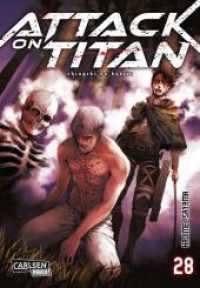 Attack on Titan 28 : Atemberaubende Fantasy-Action im Kampf gegen grauenhafte Titanen (Attack on Titan 28) （5. Aufl. 2019. 192 S. sw. 180.00 mm）