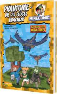 Phantome - bis die Flügel krachen! Für Fans von Minecraft : MINECOMIC 2 | Minecraft-Comic für Leseanfänger_innen ab 8 Jahren (Minecraft) （Auflage. 2025. 80 S. Mit farbigen Zeichnungen. 216.00 mm）