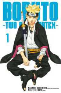 Boruto - Two Blue Vortex 1 : Der spektakuläre Spin-off zu »Boruto - The next Generation« (Boruto - Two Blue Vortex 1) （Auflage. 2025. 192 S. Mit Schwarz-Weiß-Zeichnungen. 175.00 mm）