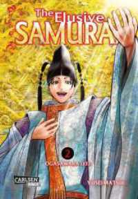 The Elusive Samurai 2 : Spannende Samurai-Action im faszinierenden Setting des mittelalterlichen Japans (The Elusive Samurai 2) （Auflage. 2024. 208 S. schwarz-weiß. 180.00 mm）