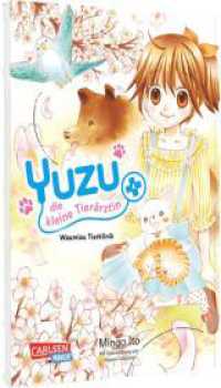 Yuzu - die  kleine Tierärztin 4 : Süßes Shojo-Abenteuer für junge und junggebliebene Tierfans ab 11 Jahren (Yuzu - die kleine Tierärztin 4) （Auflage. 2025. 160 S. schwarz-weiß. 175.00 mm）