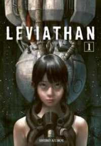 Leviathan 1 : Hochspannendes Sci-Fi-Drama im Wrack eines Raumschiffs im eisigen Weltall (Leviathan 1) （2024. 200 S. schwarz-weiß/farbig. 210.00 mm）