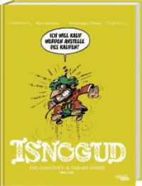 Isnogud Collection: Die Goscinny- und Tabary-Jahre 1962-1978 (Isnogud Collection) （Auflage. 2025. 280 S. Farbig illustriert. 300.00 mm）
