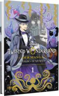 Twisted Wonderland: Der Manga - Episode of Octavinelle 1 : Neue Fantasy-Serie aus dem Disney-Universum: Twisted Wonderland mit magischen Abenteuern und mysteriösen Geheimnissen (Twisted Wonderland: Octavinelle 1) （1. Auflage. 2025. 178 S. Mit Schwarz-Weiß-Zeichnungen und Farbse）