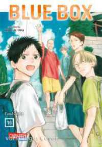 Blue Box 16 : Große Gefühle im Sport und in der Liebe! Aufregender Manga für Basketball und Badminton-Fans aus der Weekly Shonen Jump (Blue Box 16) （1. Auflage. 2025. 192 S. Mit Schwarz-Weiß-Zeichnungen. 180.00 mm）