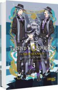 Twisted Wonderland: Der Manga - Episode of Octavinelle 3 : Neue Fantasy-Serie aus dem Disney-Universum: Twisted Wonderland mit magischen Abenteuern und mysteriösen Geheimnissen (Twisted Wonderland: Octavinelle 3) （1. Auflage. 2026. 194 S. Mit Schwarz-Weiß-Zeichnungen und Farbse）