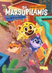 Die Marsupilamis 1: Die Legende der Marsus : Abenteuer f&uuml;r Kinder ab 6 (Die Marsupilamis) （1. Auflage）