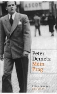 Mein Prag : Erinnerungen. 1939 bis 1945 （2. Aufl. 2019. 398 S. m. Abb. 212 mm）