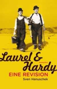 Laurel und Hardy : Eine Revision (Zsolnay/Kino) （2010. 224 S. Mit Abbildungen. 216 mm）