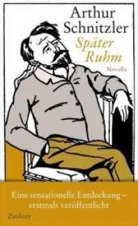 Später Ruhm : Novelle
