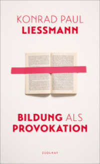 Bildung als Provokation （4. Aufl. 2017. 240 S. 210 mm）