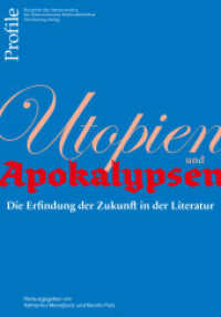 Profile. 27 Utopien und Apokalypsen : Die Erfindung der Zukunft in der Literatur （2020. 224 S. 235 mm）